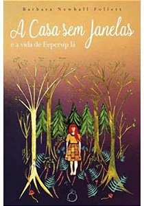Livro A Casa Sem Janelas