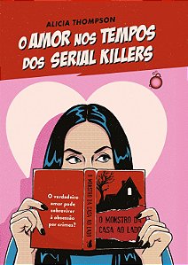Livro O Amor Nos Tempos Dos Serial Killers