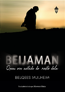 Livro Beijaman - Quem Viu Metade Do Rosto Dela
