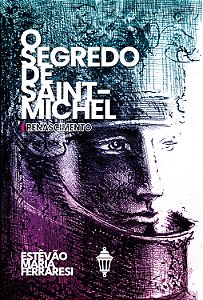 Livro O Segredo De Saint-Michel - Renascimento