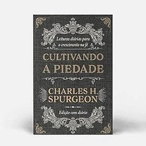 Livro Cultivando A Piedade: Leituras Diárias Para O Crescimento...