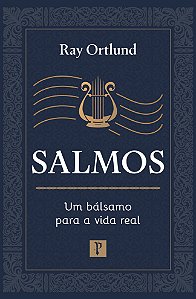 Livro Salmos: Um Bálsamo Para A Vida Real
