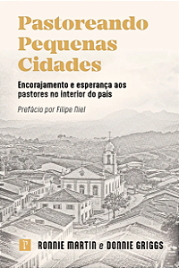 Livro Pastoreando Pequenas Cidades