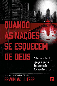 Livro Quando As Nações Se Esquecem De Deus