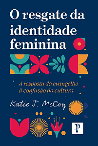 Livro O Resgate Da Identidade Feminina