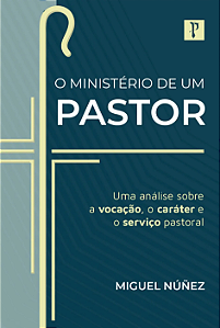 Livro O Ministério De Um Pastor