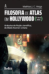 Livro A Filosofia De Atlas Em Hollywood