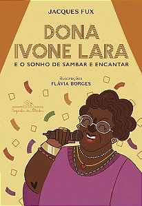 Livro Dona Ivone Lara E O Sonho De Sambar E Encantar