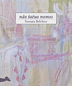 Livro Não Tatuo Nomes