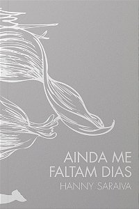 Livro Ainda Me Faltam Dias