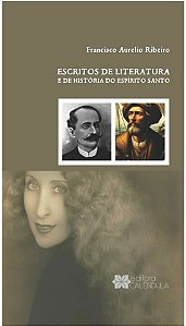Livro Escritos De Literatura E De História Do Espírito Santo