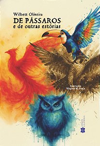 Livro De Pássaros e de Outras Estórias