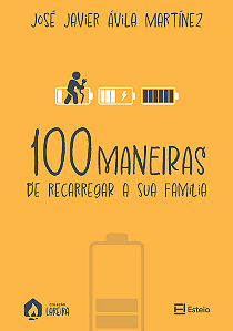 Livro 100 maneiras de recarregar sua família