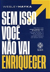 Livro Sem Isso Você Não Vai Enriquecer - Você Está Pronto...