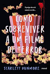Livro Como sobreviver a um filme de terror