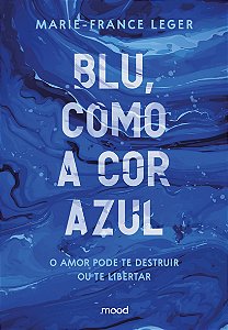 Livro Blu, como a cor azul (Sucesso no TikTok)