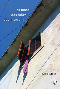 Livro As filhas das mães que morrem
