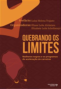 Livro Quebrando os limites: Mulheres negras e o programa ...