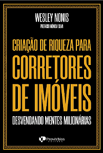 Livro Criaçāo de riqueza para corretores de imóveis: desv...