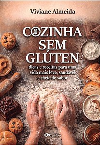 Livro Cozinha sem glúten: dicas e receitas para uma vida mais l...