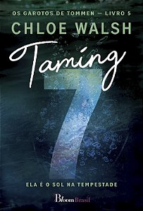 Livro Taming 7 - Ela É O Sol Na Tempestade
