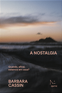 Livro A Nostalgia: Quando, Afinal, Estamos Em Casa? Uliss...