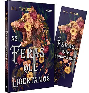Livro As Feras Que Libertamos
