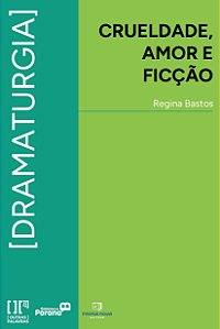Livro Crueldade, amor e ficção