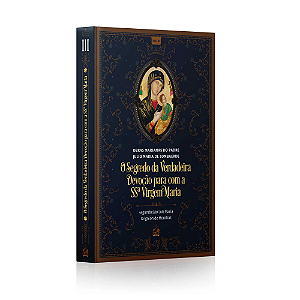 Livro O Segredo Da Verdadeira Devoção Para Com A Santíssima Vir...