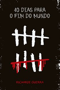 Livro Dez Dias Para O Fim Do Mundo