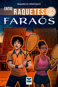 Livro Entre Raquetes E Faraós