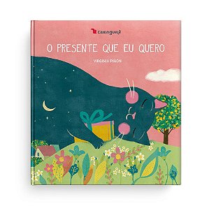 Livro O Presente Que Eu Quero