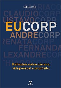 Livro Eucorp: reflexões sobre carreira, vida pessoal e propósit...