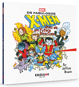 Livro Os Fabulosos X-Men: Dias De Um Futuro Divertido