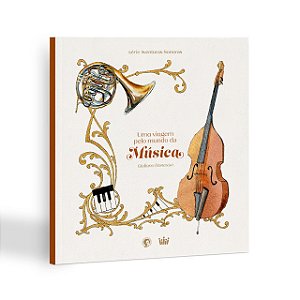 Livro Aventrura Sonoras - Uma Viagem Pelo Mundo Da Música