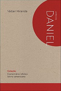 Livro Comentário Bíblico Latino-americano: Livro de Danie...