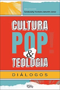 Livro Cultura pop & teologia: diálogos