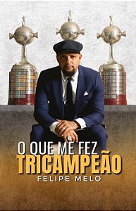 Livro O Que Me Fez Tricampeão