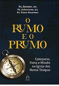 Livro O rumo e o prumo