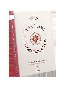 Livro O Ano Com O Coração De Jesus - Edição De Primavera