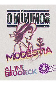Livro O Mínimo Sobre Modéstia