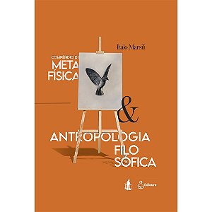 Livro Compêndio de Metafísica & Antropologia Filosófica