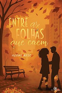 Livro Entre As Folhas Que Caem: Entre Estações - Livro 2