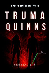Livro Truma Quinns - O Tempo Está Se Esgotando
