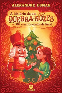 Livro A História De Um Quebra-Nozes E Outros Contos De Natal