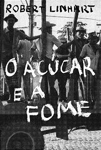 Livro O Açúcar E A Fome