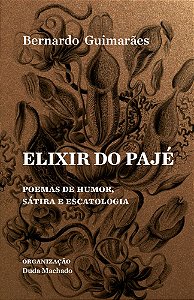 Livro Elixir do Pajé: E outros poemas de humor, sátira e escato...
