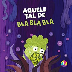 Livro Aquele Tal De Blá Blá Blá