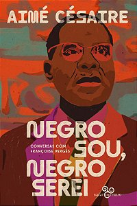 Livro Negro Sou, Negro Serei - Conversas Com Françoise Ve...