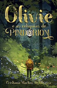 Livro Olivie e as relíquias de Pindorion